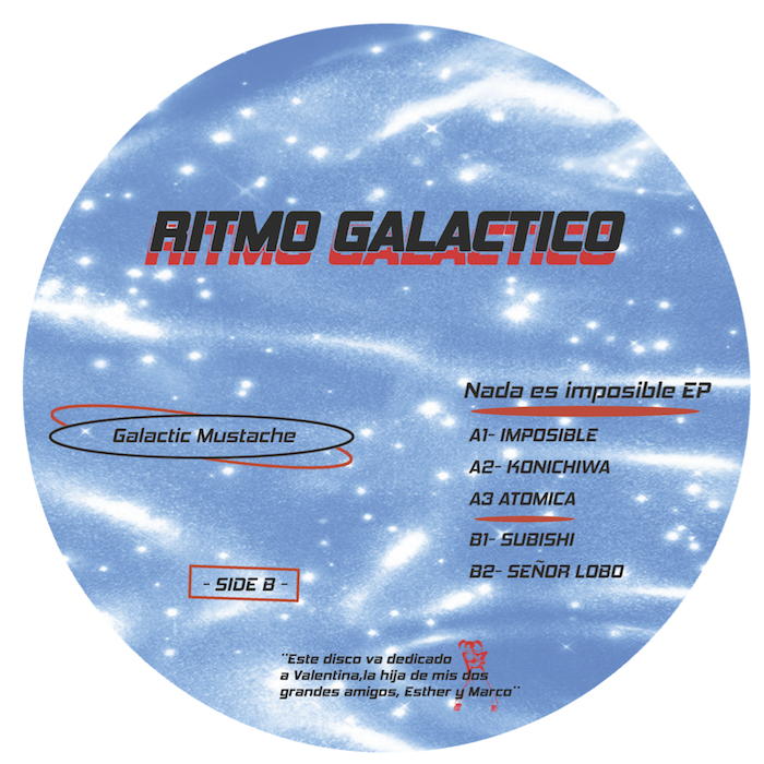 ( RG 001 ) GALACTIC MUSTACHE - Nada Es Imposible EP ( 12" ) Ritmo Galactico